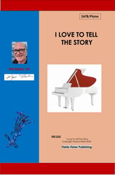 I Love To Tell The Story SATB choral sheet music cover